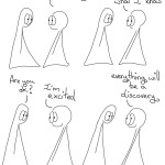 Transcript Thing 2: I was wrong about something Thing 2: And now I don't know what I know Thing 1: Are you ok? Thing 2: I'm excited Thing 2: Everything will be a discovery