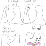 Transcript Thing 2 wears a blanket over them. Thing 1: A ghost! Thing 2: A blanket fort! Thing 1: That's not a blanket fort Thing 1 gets under the blanket as well, creating a sort of tent between them. Thing 1: This is a blanket fort. Bunson Hoppydew gets under blankie Bunson: For me! Thing 1: For all of us